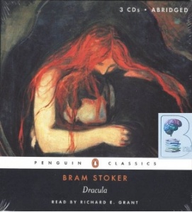 Dracula written by Bram Stoker performed by Richard E. Grant on CD (Abridged)